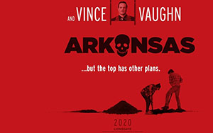 Clark Duke`s crime-drama film `Arkansas` (Release - March 15th, 2020)